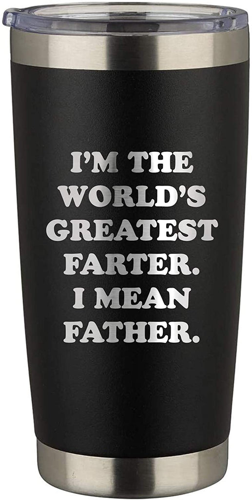 World's Greatest I Mean Father Engraved 20 Oz Stainless Steel Tumbler Lid Black