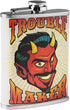 Trouble Maker Stainless Steel 8 Oz Flask Color